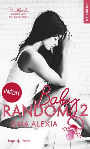 Baby Random, tome 2 (Baby Random, #2)