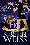 Fey by Kirsten Weiss Fey by Kirsten Weiss