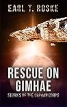 Rescue on Gimhae: Stories of the Orphan Corps 1 Rescue on Gimhae: Stories of the Orphan Corps 1