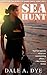 Sea Hunt: A Novel in the Wo...