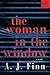 The Woman in the Window by A.J. Finn