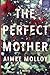 The Perfect Mother