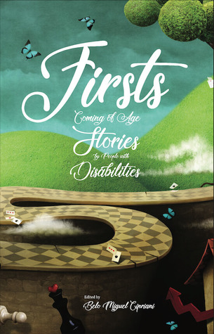 Firsts: Coming of Age Stories by People with Disabilities (Kindle Edition)