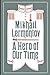 A Hero of Our Time By Mikhail Lermontov