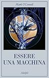 Essere una macchina