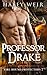 Professor Drake (Fire Bound...