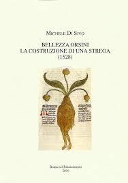 Bellezza Orsini: la costruzione di una strega (1528)