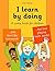 I learn by doing: A comic b...