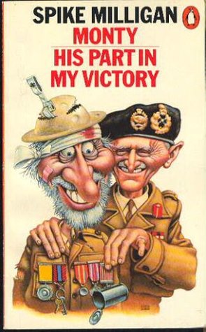 Monty: His Part in My Victory