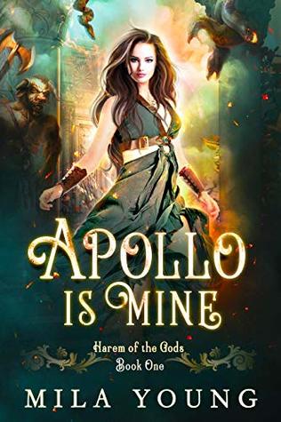 Apollo is Mine (Harem of the Gods #1)