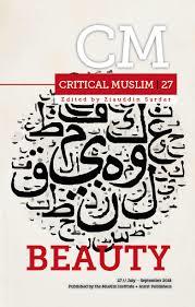 Critical Muslim 27 : Beauty