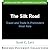 The Silk Road: Travel and T...