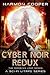 Cyber Noir Redux (The Feedback Loop)