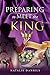 PREPARING TO MEET THE KING:...