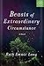 Beasts of Extraordinary Circumstance by Ruth Emmie Lang