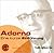 Adorno - Eine kurze Einführung
