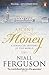 The Ascent of Money: A Financial History of the World [Paperback] Ferguson, Niall