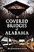 Covered Bridges of Alabama