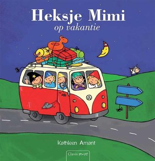 heksje mimi op vakantie (Hardcover)