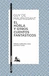 El Horla y otros ...