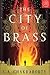 The City of Brass by S.A. Chakraborty
