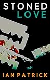 Stoned Love (Sam Batford #2) Stoned Love (Sam Batford #2)