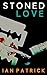 Stoned Love (Sam Batford #2)