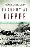 Tragedy at Dieppe...
