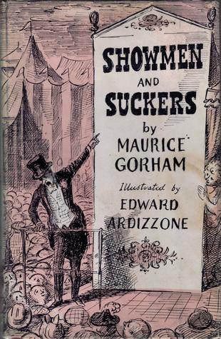 Showmen and Suckers; An excursion on the crazy fringe of the entertainment world (Hardcover)