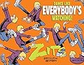 Dance Like Everybody's Watching!: A Zits Treasury
