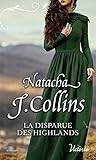 La disparue des Highlands by Natacha J. Collins