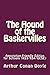 The Hound of the Baskervilles: Annotation-Friendly Edition for Schools (KS3/KS4/GCSE)
