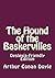 The Hound of the Baskervilles: Dyslexia-Friendly Edition