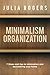 Minimalism Organization: 7 ...