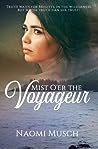 Mist O'er the Voyageur by Naomi Dawn Musch
