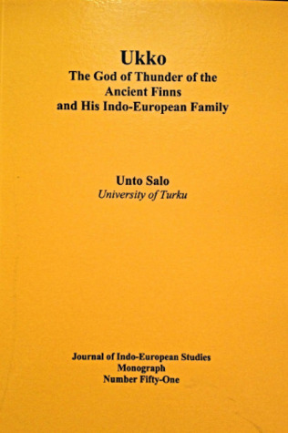 Ukko: The God of Thunder of the Ancient Finns And His Indo-european Family (Hardcover)