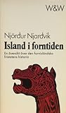 Island i forntiden: En översikt över den fornisländska fristatens historia