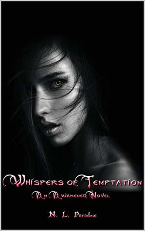 Whispers of Temptation: An Awakened Novel (Pilgrimage Book 1)