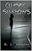 Chasing Shadows (Ember Doyl...