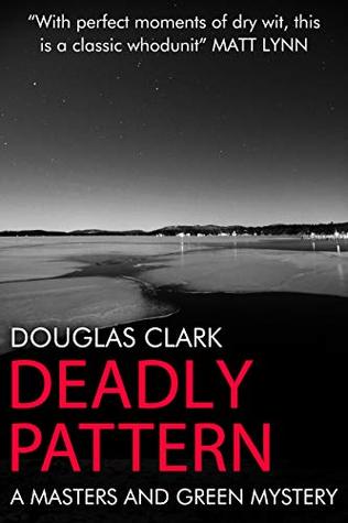 Deadly Pattern (Masters and Green Book 3)