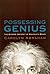 Possessing Genius: the bizarre odyssey of Einstein's brain