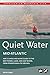 AMC's Quiet Water Mid-Atlantic: AMC's Canoe And Kayak Guide To The Best Ponds, Lakes, And Easy Rivers, from Pennsylvania to Virginia