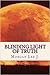 Blinding Light of Truth