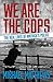 We Are The Cops