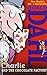Charlie and the Chocolate Factory by Roald Dahl Charlie and the Chocolate Factory by Roald Dahl