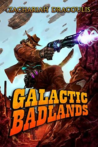 Galactic Badlands (Kindle Edition)