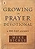 Growing in Prayer Devotiona...