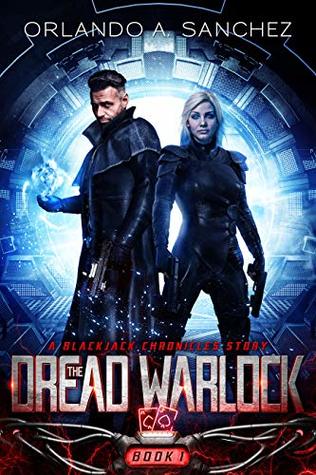 The Dread Warlock (Blackjack Chronicles, #1)
