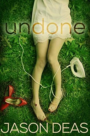 Undone (Burt Bigsley #1)
