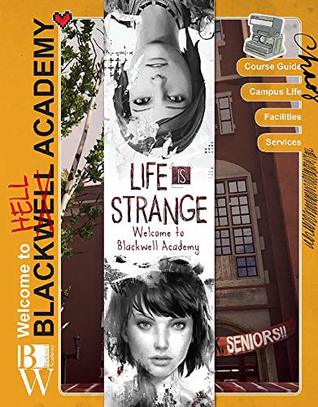 Life Is Strange: Welcome to Blackwell Academy (Hardcover)